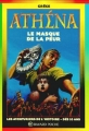 Couverture Athéna, tome 4 : Le masque de la peur Editions Bayard (Poche) 2000