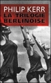 Couverture La Trilogie berlinoise Editions Le Masque 2008