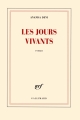 Couverture Les jours vivants Editions Gallimard  (Blanche) 2013