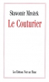 Couverture Le couturier Editions Noir sur Blanc (Littérature étrangère) 2000