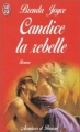 Couverture Candice la Rebelle Editions J'ai Lu 1994