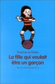 Couverture La fille qui voulait être un garçon Editions L'École des loisirs (Mouche) 2001