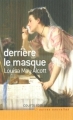 Couverture Derrière le masque Editions France Loisirs (Courts romans & autres nouvelles) 2006