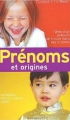 Couverture Prénoms et origines Editions Marabout (Poche Enfant Education) 2004