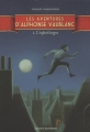 Couverture Les aventures d'Alphonse Vaublanc, tome 1 : L'enfant borgne Editions Bayard (Jeunesse) 2009
