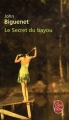 Couverture Le secret du bayou Editions Le Livre de Poche 2010