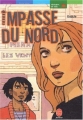 Couverture Impasse du Nord Editions Le Livre de Poche (Jeunesse - Histoires de vies) 2003