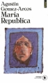 Couverture Maria Republica Editions Points 1983