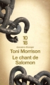 Couverture Le Chant de Salomon Editions 10/18 (Domaine étranger) 2008