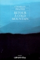 Couverture Retour à Cold Mountain Editions Calmann-Lévy 1999