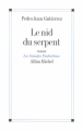 Couverture Le nid de serpent Editions Albin Michel (Les grandes traductions) 2007