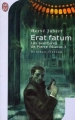 Couverture Les Aventures de Pierre Pèlerin, tome 3 : Erat fatum Editions J'ai Lu (Science-fiction) 2002