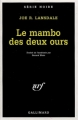 Couverture Le mambo des deux ours Editions Gallimard  (Série noire) 2000