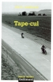 Couverture Tape-cul Editions Gallimard  (Série noire) 2004