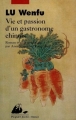 Couverture Vie et passion d'un gastronome chinois Editions Philippe Picquier 1996