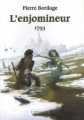 Couverture L'enjomineur 1793 Editions L'Atalante (La Dentelle du cygne) 2005
