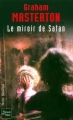 Couverture Le miroir de Satan Editions Fleuve (Noir - Thriller fantastique) 2003
