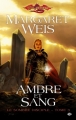 Couverture Dragonlance : Le Sombre Disciple, tome 3 : Ambre et Sang Editions Milady 2009