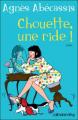 Couverture Chouette, une ride ! Editions Calmann-Lévy 2009