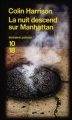 Couverture La Nuit descend sur Manhattan Editions 10/18 (Domaine policier) 2010