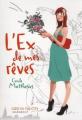 Couverture L'Ex de mes rêves Editions Marabout (Girls in the city) 2010