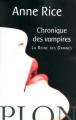 Couverture Chroniques des vampires, tome 03 : La reine des damnés Editions Plon 2010
