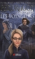 Couverture Pendragon avant la guerre : Les Voyageurs, tome 2 Editions du Rocher (Jeunesse) 2009