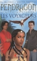 Couverture Pendragon avant la guerre : Les Voyageurs, tome 3  Editions du Rocher (Jeunesse) 2010