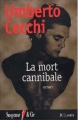 Couverture La Mort Cannibale Editions JC Lattès (Suspense & Cie) 2002