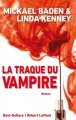 Couverture La traque du vampire Editions Robert Laffont (Best-sellers) 2010