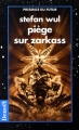 Couverture Piège sur Zarkass Editions Denoël (Présence du futur) 1996