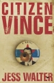 Couverture Citizen Vince Editions HarperCollins (Perennial) 2006