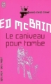 Couverture Le caniveau pour tombe Editions J'ai Lu (Hard case crime) 2006