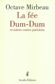 Couverture La fée Dum-Dum et autres contes parisiens Editions Arcadia  2003