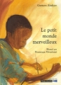 Couverture Le petit monde merveilleux Editions Grasset (Lampe de poche) 2007
