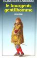 Couverture Le bourgeois gentilhomme Editions Larousse (Classiques) 1987