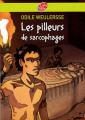 Couverture Les pilleurs de sarcophages Editions Le Livre de Poche (Jeunesse - Roman historique) 2008