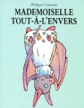 Couverture Mademoiselle Tout-à-l'envers Editions L'École des loisirs (Lutin poche) 1998
