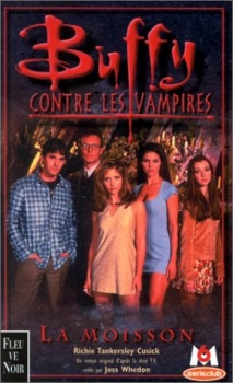 Couverture Buffy contre les vampires, tome 01 : La moisson