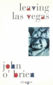 Couverture Leaving Las Vegas Editions Rivages 1997