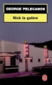 Couverture Nick la galère / Par amitié Editions Le Livre de Poche 2005