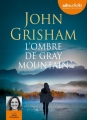 Couverture L'ombre de Gray Mountain Editions Audiolib 2015