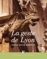 Couverture La geste de Lyon Editions Les Moutons électriques 2013