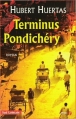 Couverture Terminus Pondichéry Editions Les Presses de la Cité (Sud lointain) 2006
