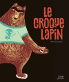 Couverture Le croque lapin Editions Belin (Albums Jeunesse) 2015