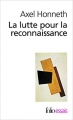Couverture La lutte pour la reconnaissance Editions Folio  (Essais) 2013