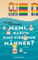 Couverture Mami, warum sind hier nur Männer? Editions Goldmann 2015