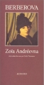 Couverture Zoïa Andréevna Editions Actes Sud 1995