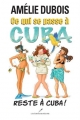 Couverture Ce qui se passe à Cuba reste à Cuba ! Editions Les éditeurs réunis 2015