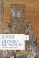 Couverture Histoire du monde (Roberts), tome 1 : Les âges anciens Editions Perrin 2016
